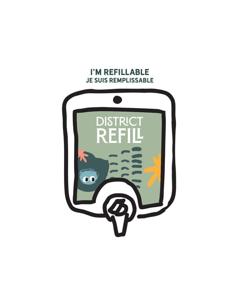 I'm refillable here, je suis remplissable